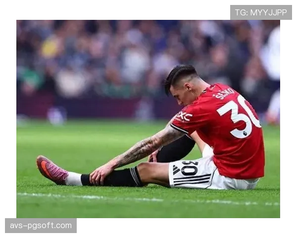 曼联后卫马丁内斯疑似小腿受伤，将缺席对阵埃弗顿比赛